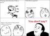 You+don+t+say+Fooling+around+with+new+meme+Not+mine_63afc3_2683048.jpg