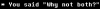 text (why not both).png